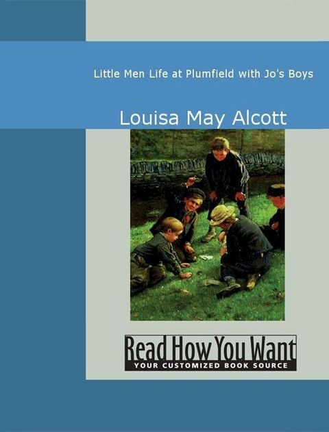 Little Men: Life At Plumfield With Jo's Boys(Kobo/電子書)