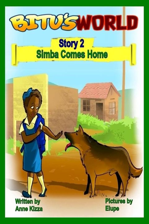 Bitu's World, Story 2, Simba Comes Home(Kobo/電子書)