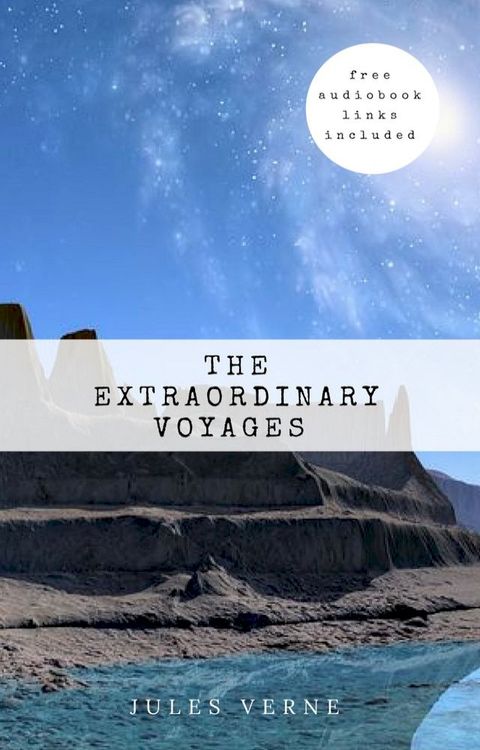 Jules Verne: The Extraordinary Voyages Collection(Kobo/電子書)