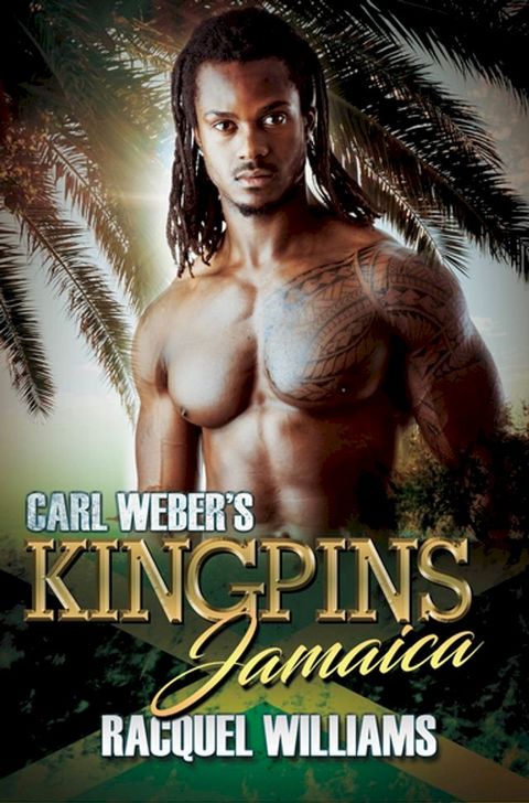 Carl Weber's Kingpins: Jamaica(Kobo/電子書)