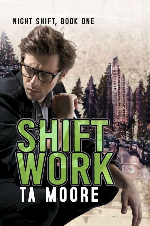 Shift Work(Kobo/電子書)