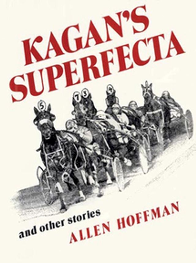  Kagan's Superfecta: And Other Stories(Kobo/電子書)