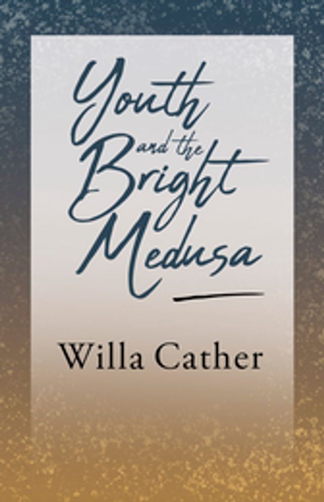  Youth and the Bright Medusa(Kobo/電子書)