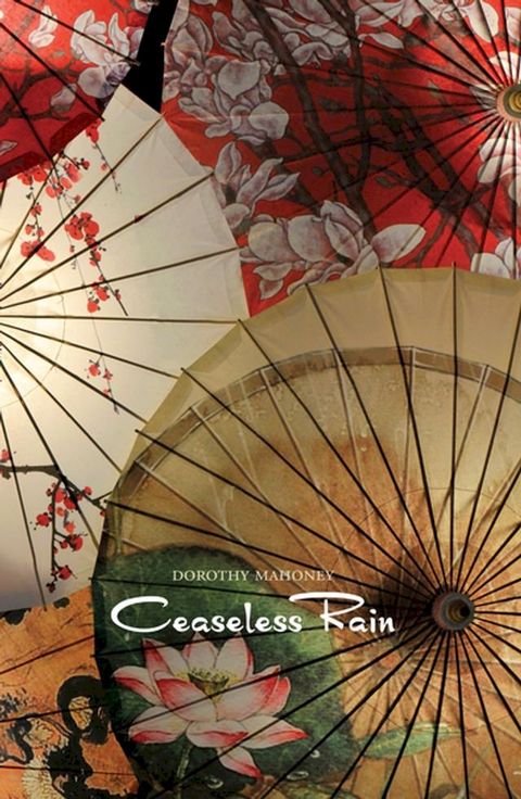 Ceaseless Rain(Kobo/電子書)