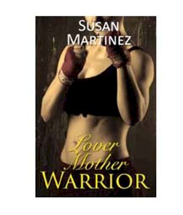  Lover Mother Warrior(Kobo/電子書)