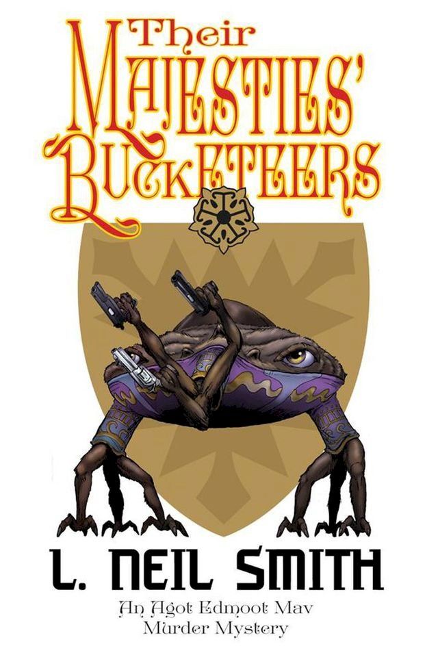  Their Majesties' Bucketeers(Kobo/電子書)