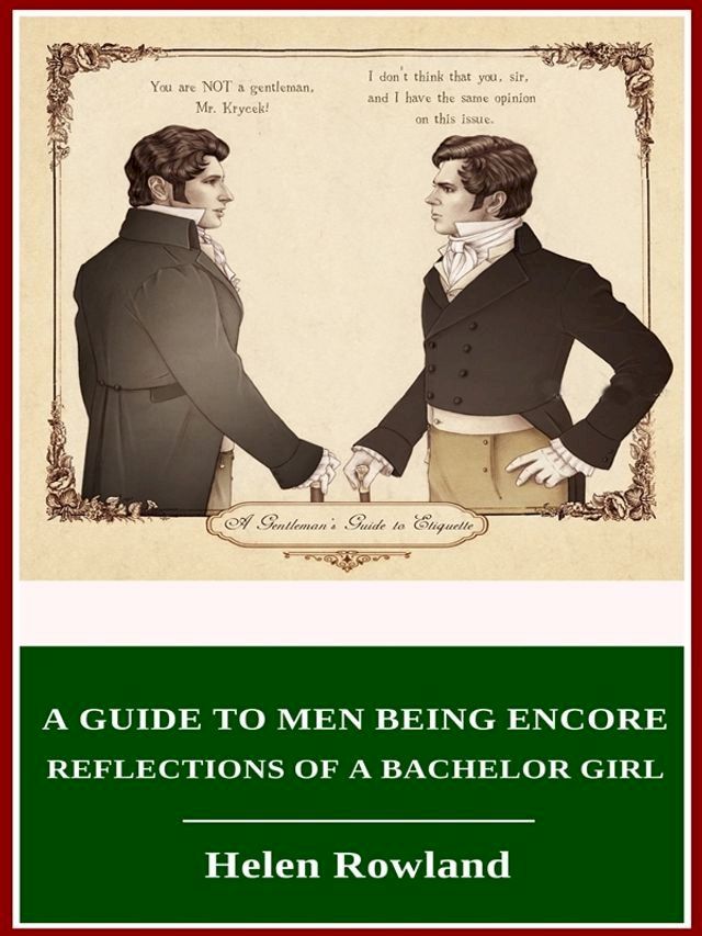  A Guide to Men Being Encore Reflections of a Bachelor Girl(Kobo/電子書)