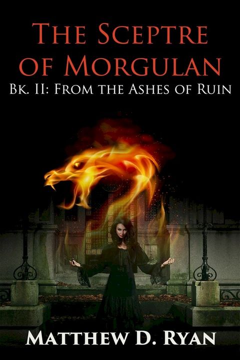 The Sceptre of Morgulan (Bk. II: From the Ashes of Ruin)(Kobo/電子書)