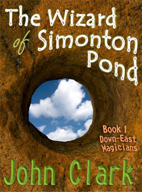 The Wizard of Simonton Pond(Kobo/電子書)