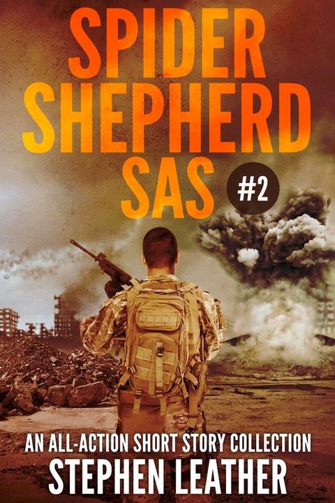 Spider Shepherd: SAS (Volume 2)(Kobo/電子書)