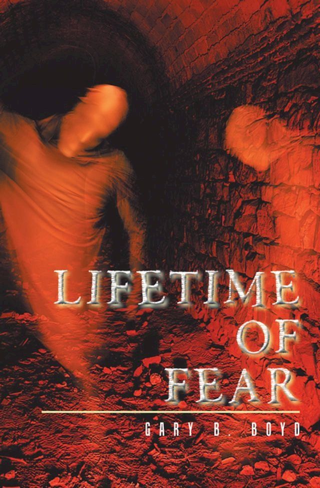  Lifetime of Fear(Kobo/電子書)