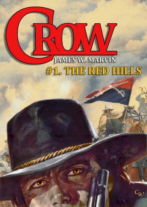 Crow 1: The Red Hills(Kobo/電子書)