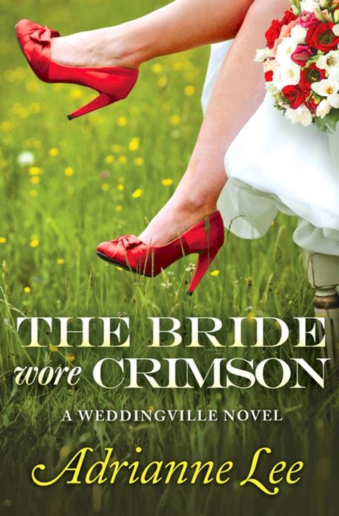 The Bride Wore Crimson(Kobo/電子書)