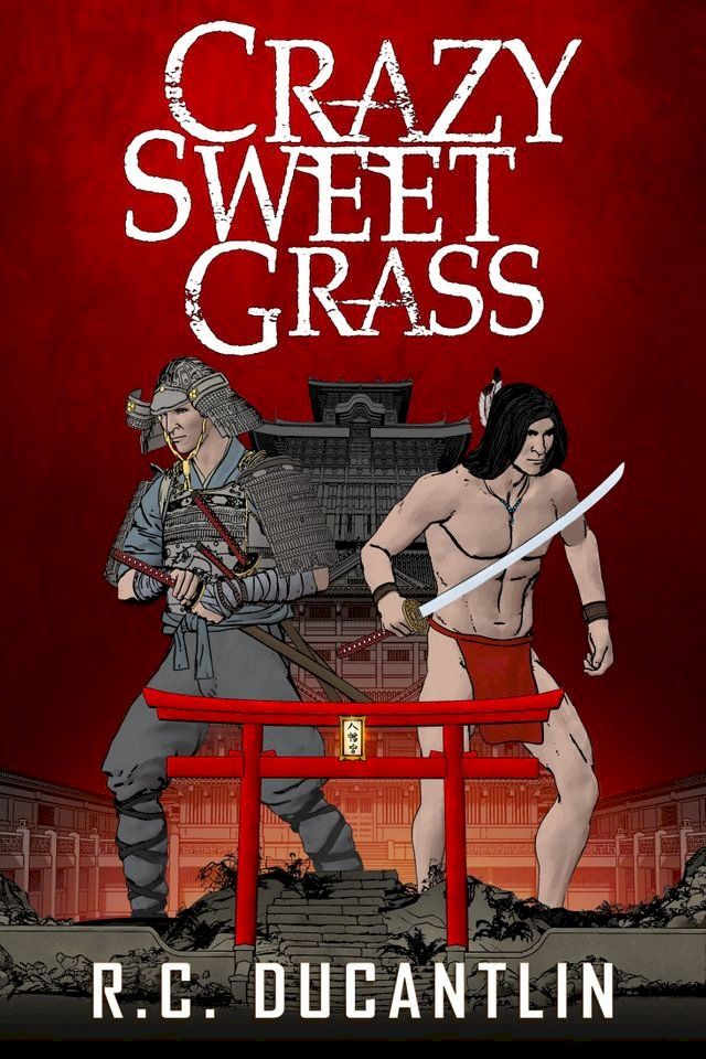  Crazy Sweet Grass(Kobo/電子書)