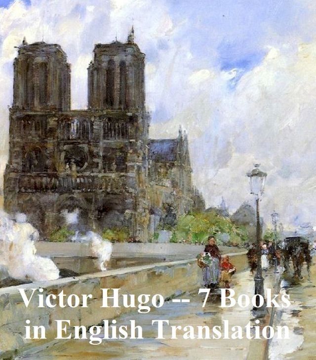  Victor Hugo - 7 Books in English Translation(Kobo/電子書)