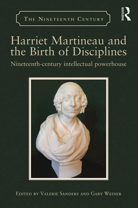 Harriet Martineau and the Birth of Disciplines(Kobo/電子書)