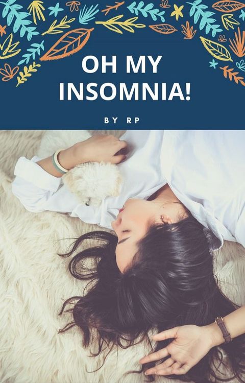 OH MY INSOMNIA!(Kobo/電子書)