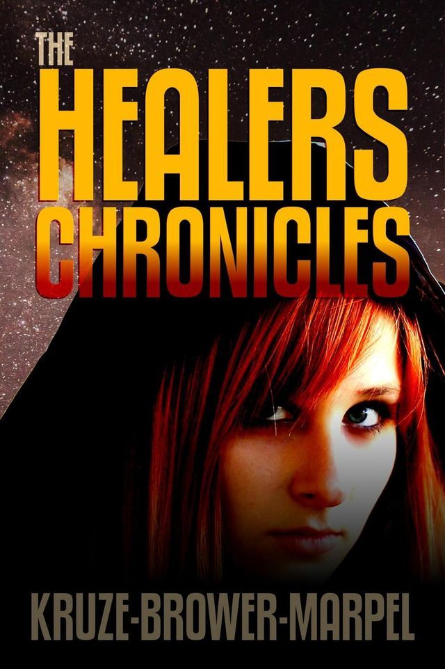  The Healers Chronicles(Kobo/電子書)