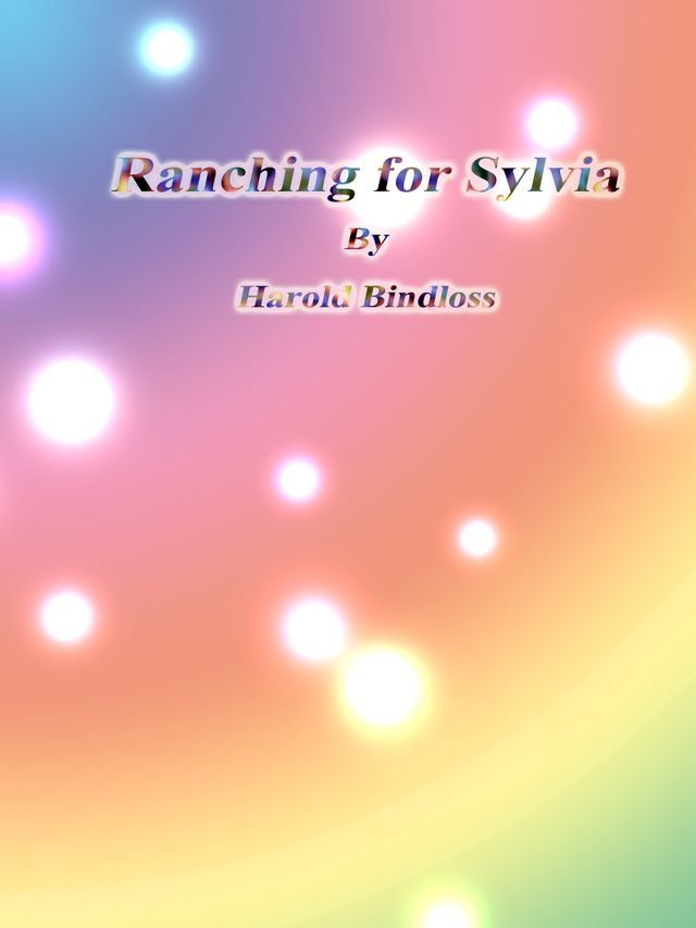  Ranching for Sylvia(Kobo/電子書)