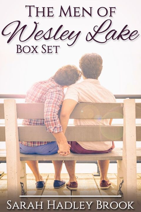 The Men of Wesley Lake Box Set(Kobo/電子書)