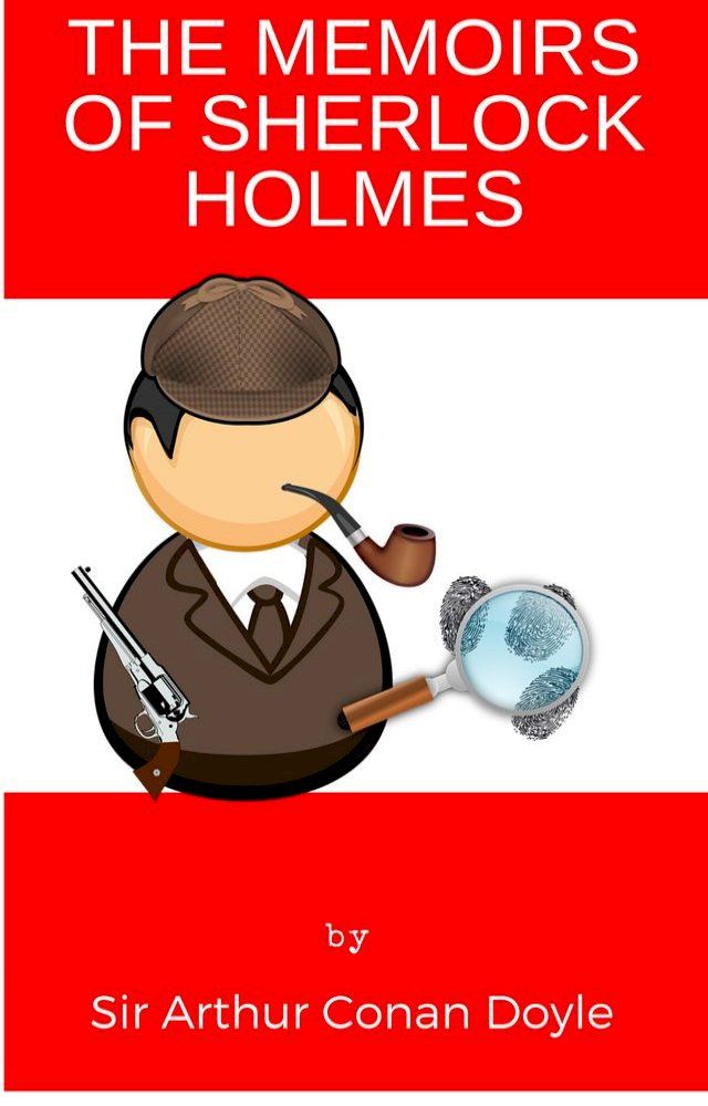  The Memoirs of Sherlock Holmes(Kobo/電子書)