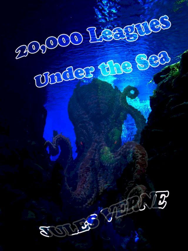  20,000 Leagues Under the Sea(Kobo/電子書)