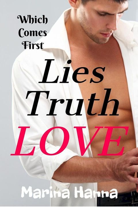 Lies- Truth - Love(Kobo/電子書)