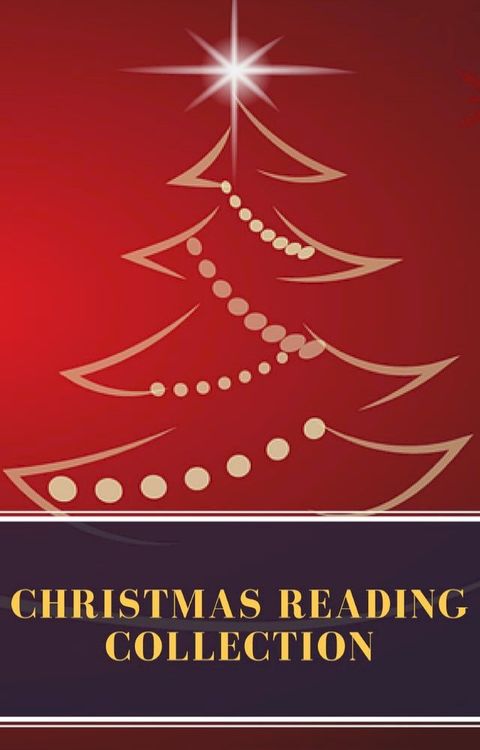 Christmas reading collection (Illustrated Edition)(Kobo/電子書)