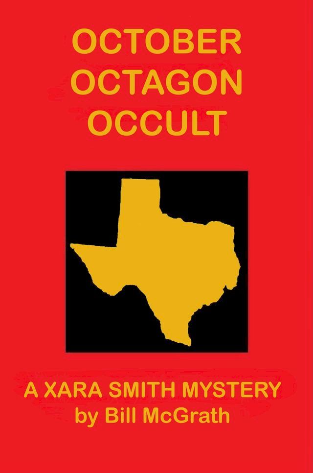  October Octagon Occult: A Xara Smith Mystery(Kobo/電子書)