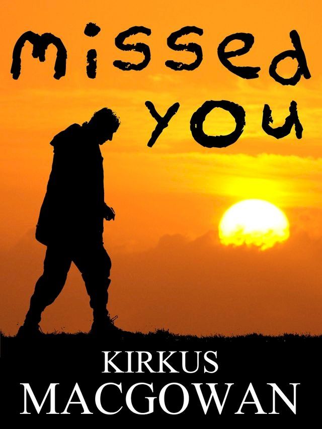  Missed You (A Short Story)(Kobo/電子書)