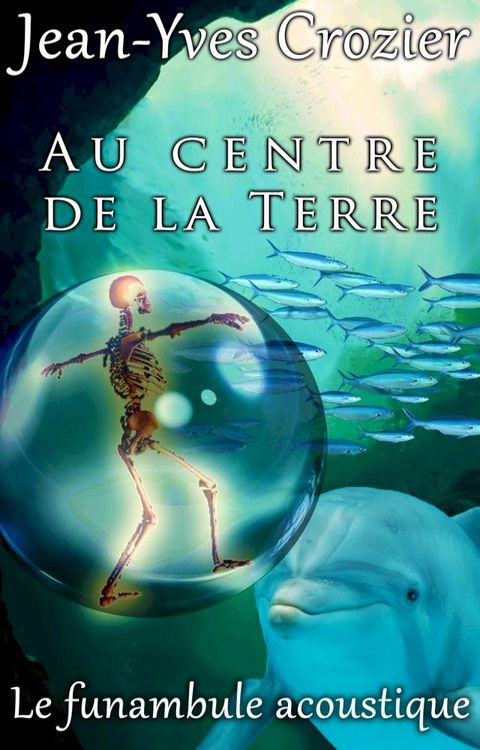 Au Centre De La Terre(Kobo/電子書)