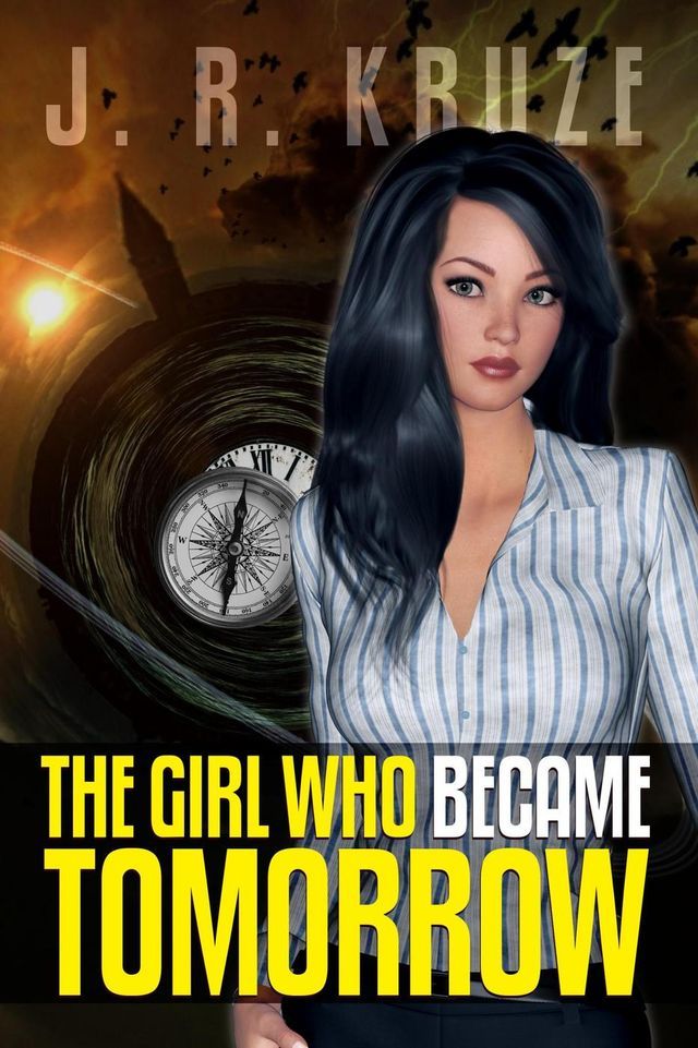  The Girl Who Became Tomorrow(Kobo/電子書)