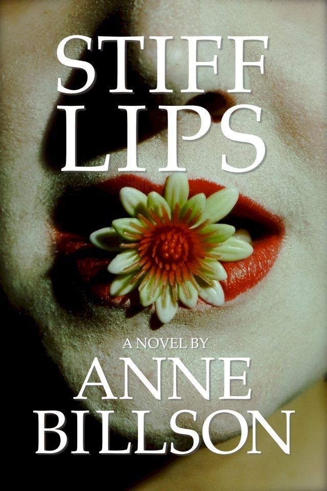  Stiff Lips(Kobo/電子書)