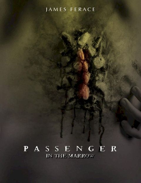 Passenger In the Marrow(Kobo/電子書)