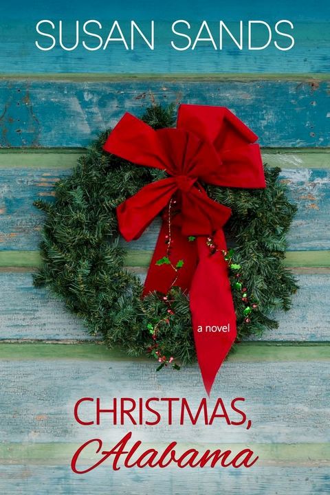 Christmas, Alabama(Kobo/電子書)