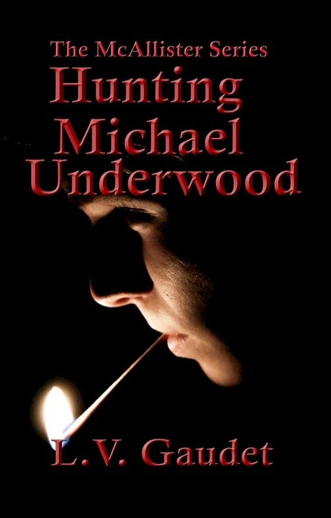 Hunting Michael Underwood(Kobo/電子書)