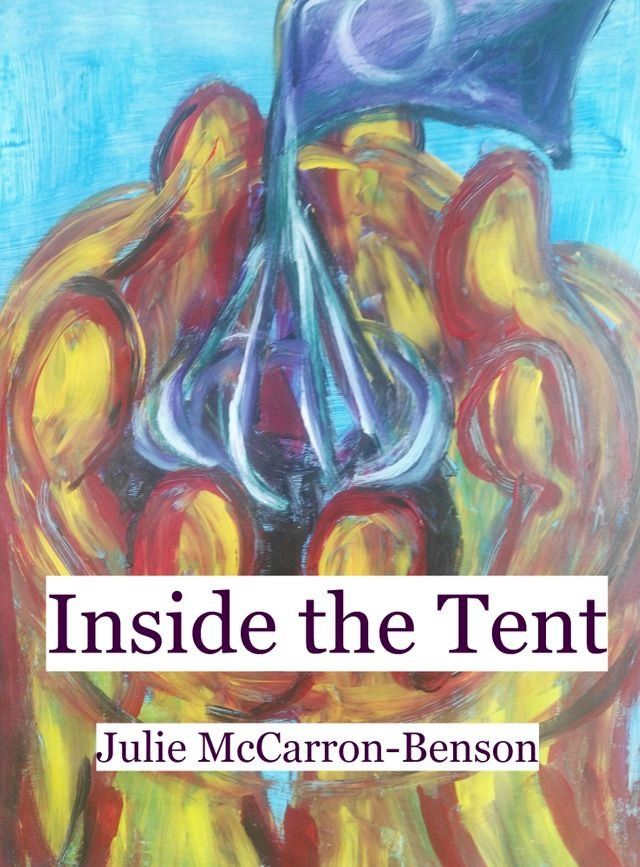  Inside the Tent(Kobo/電子書)