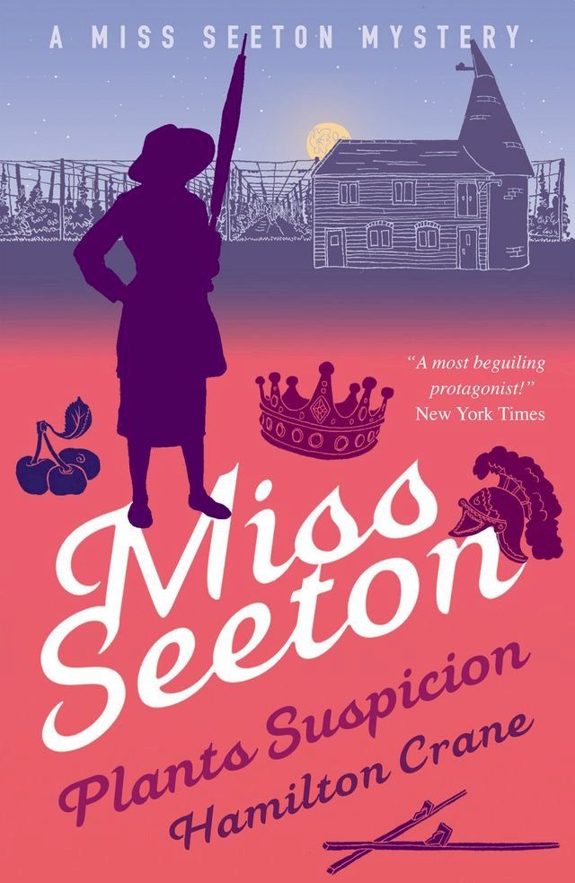  Miss Seeton Plants Suspicion(Kobo/電子書)