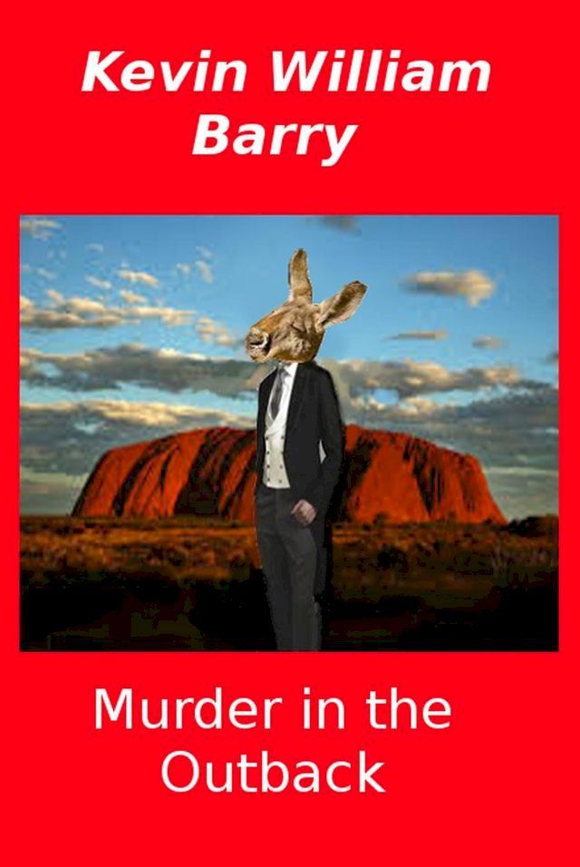  Murder In The Outback(Kobo/電子書)