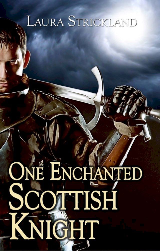  One Enchanted Scottish Knight(Kobo/電子書)