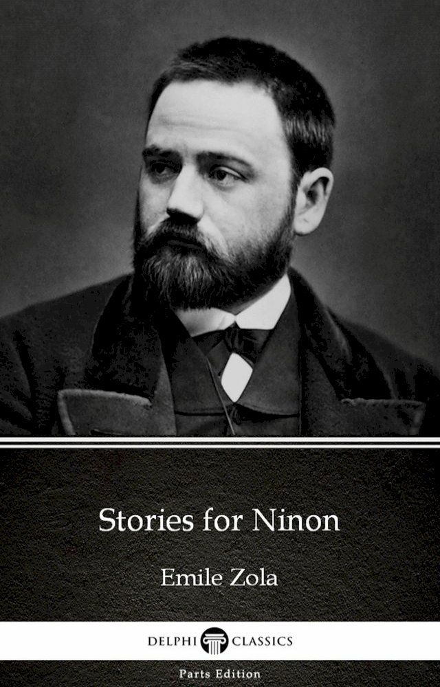  Stories for Ninon by Emile Zola (Illustrated)(Kobo/電子書)