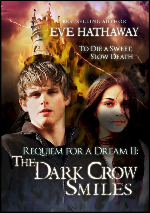 The Dark Crow Smiles: Requiem of A Dream 2(Kobo/電子書)