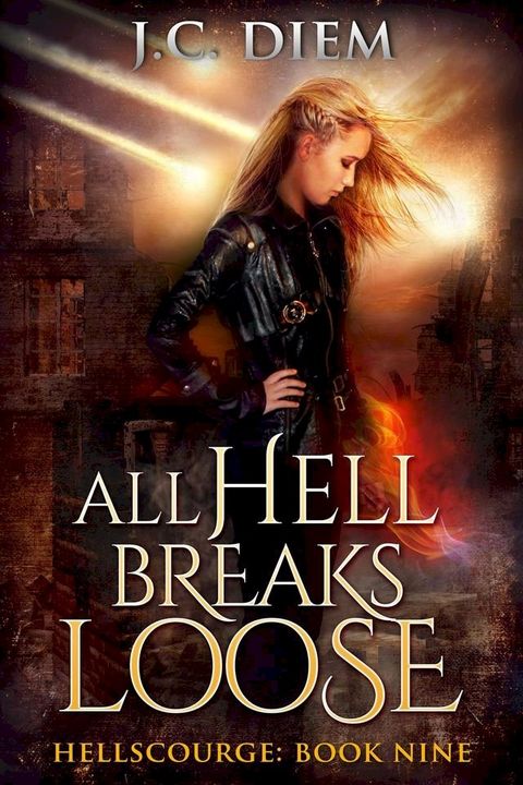 All Hell Breaks Loose(Kobo/電子書)