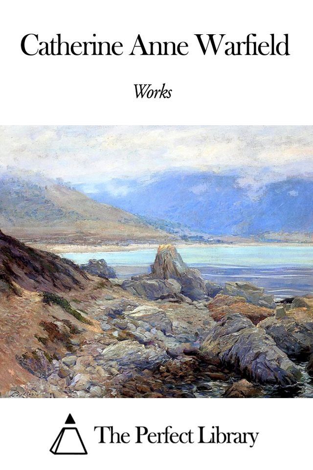  Works of Catherine Anne Warfield(Kobo/電子書)