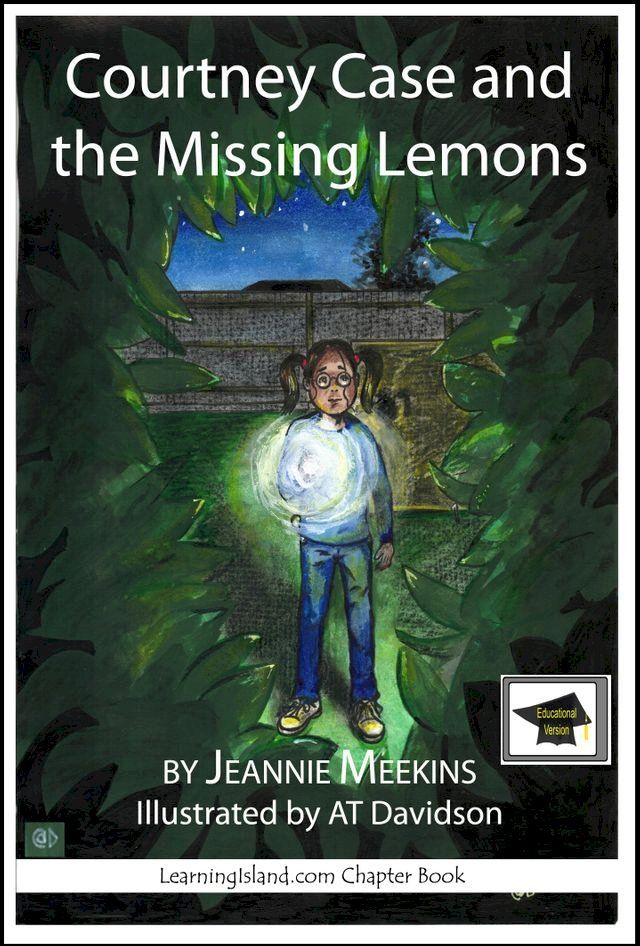  Courtney Case and the Missing Lemons: Educational Version(Kobo/電子書)