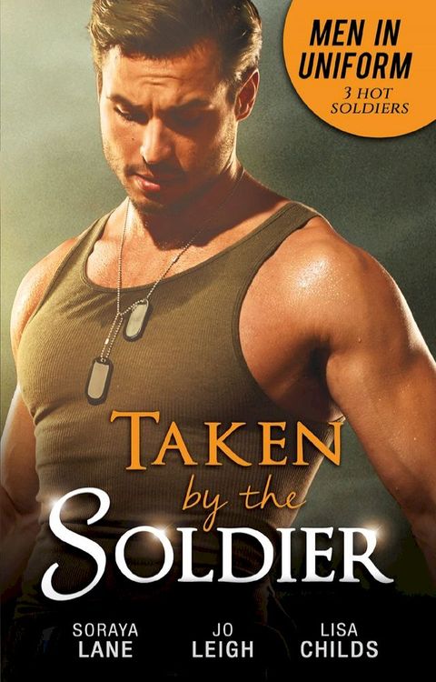 Taken By The Soldier(Kobo/電子書)