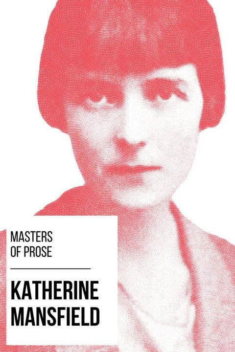 Masters of Prose - Katherine Mansfield(Kobo/電子書)