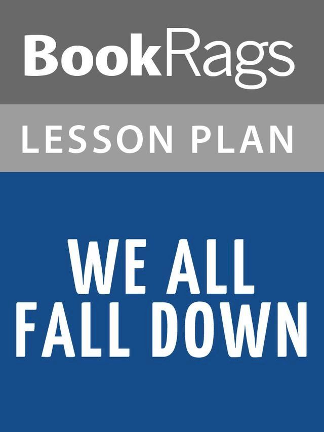  We All Fall Down Lesson Plans(Kobo/電子書)