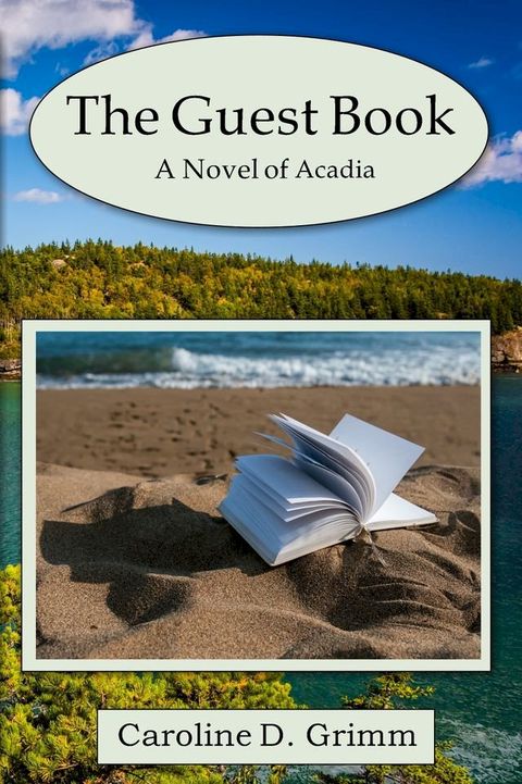 The Guest Book: A Novel of Acadia(Kobo/電子書)