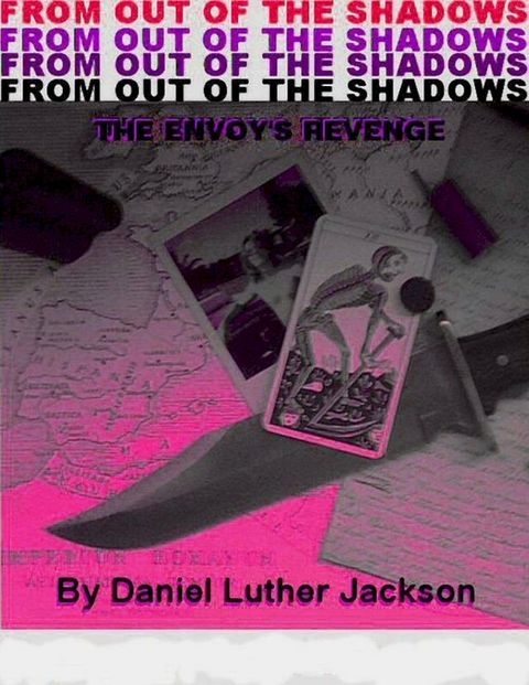 From Out of the Shadows: The Envoy's Revenge(Kobo/電子書)